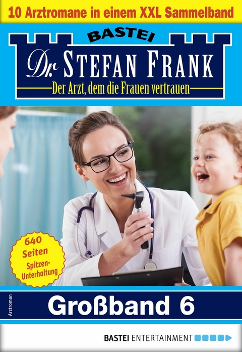Dr. Stefan Frank Großband 6 - Stefan Frank
