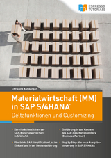 Materialwirtschaft (MM) in SAP S/4HANA – Deltafunktionen und Customizing - Christine Kühberger