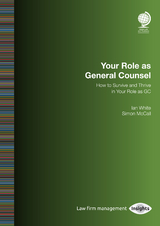 Your Role as General Counsel -  Simon McCall,  Ian White