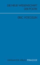 Die Neue Wissenschaft der Politik - Eric Voegelin