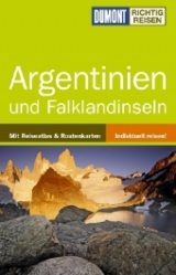 DuMont Richtig Reisen Reiseführer Argentinien und Falklandinseln - Seeler, Rolf; Garff, Juan