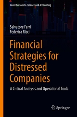 Financial Strategies for Distressed Companies - Salvatore Ferri, Federica Ricci