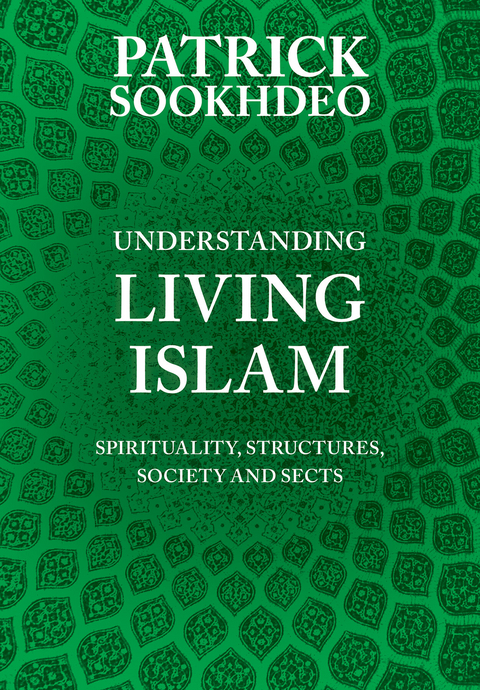 Understanding Living Islam -  Patrick Sookhdeo