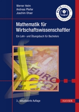 Mathematik für Wirtschaftswissenschaftler - Werner Helm, Andreas Pfeifer, Joachim Ohser