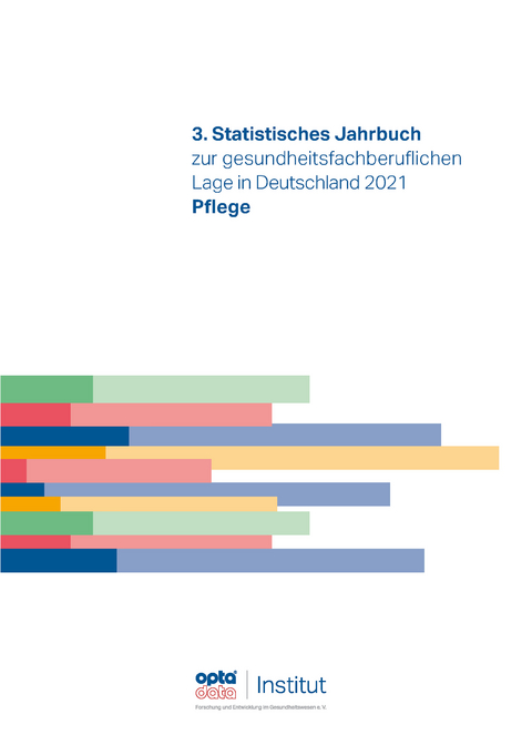 3.Statistisches Jahrbuch zur gesundheitsfachberuflichen Lage in Deutschland 2021 - 
