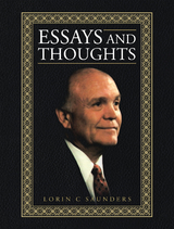 Essays and Thoughts -  Lorin C Saunders