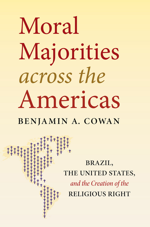 Moral Majorities across the Americas -  Benjamin A. Cowan