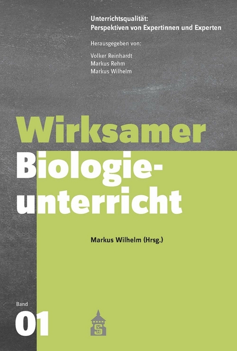 Wirksamer Biologieunterricht - 