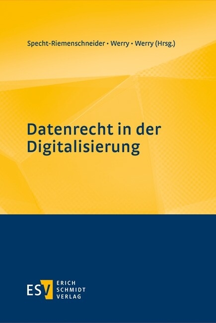 Datenrecht in der Digitalisierung - 