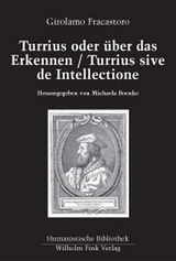 Turrius oder über das Erkennen /Turrius sive de intellectione - Girolamo Fracastoro