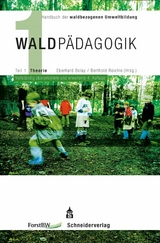 Handbuch der waldbezogenen Umweltbildung - Waldpädagogik -  Eberhard Bolay,  Berthold Reichle