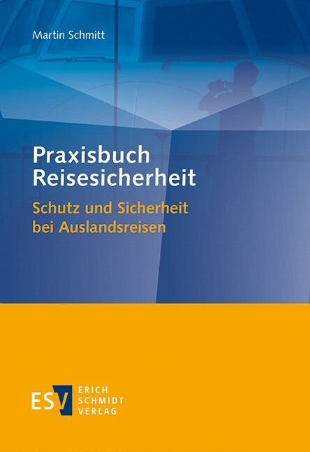 Praxisbuch Reisesicherheit -  Martin Schmitt