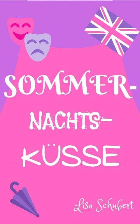 Sommernachtsküsse - Lisa Schubert