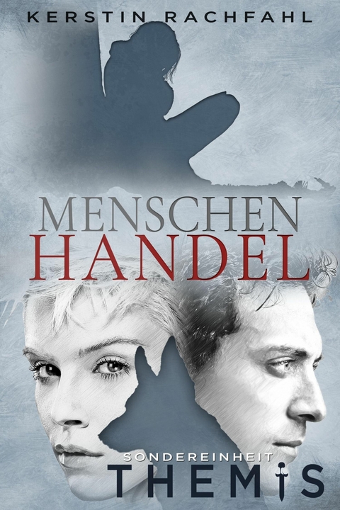 Menschenhandel - Kerstin Rachfahl