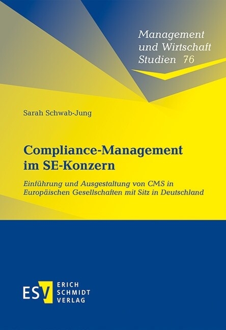 Compliance-Management im SE-Konzern -  Sarah Schwab-Jung