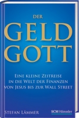 Der Geldgott - Stefan Lämmer