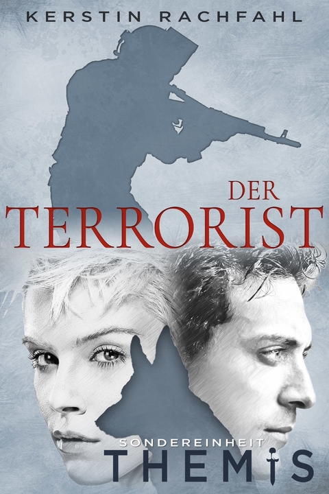 Der Terrorist - Kerstin Rachfahl