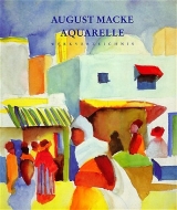 August Macke - Aquarelle - Ursula Heiderich