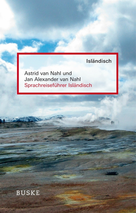 Sprachreiseführer Isländisch - Astrid van Nahl, Jan Alexander van Nahl