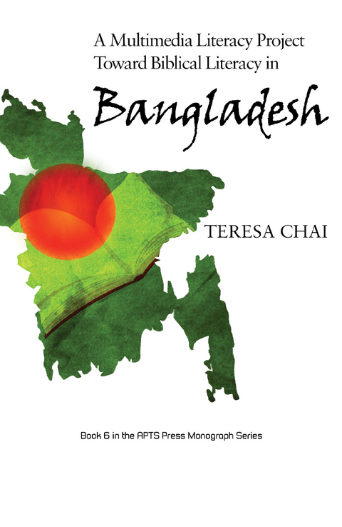 A Multimedia Literacy Project Toward Biblical Literacy in Bangladesh - Teresa Chai