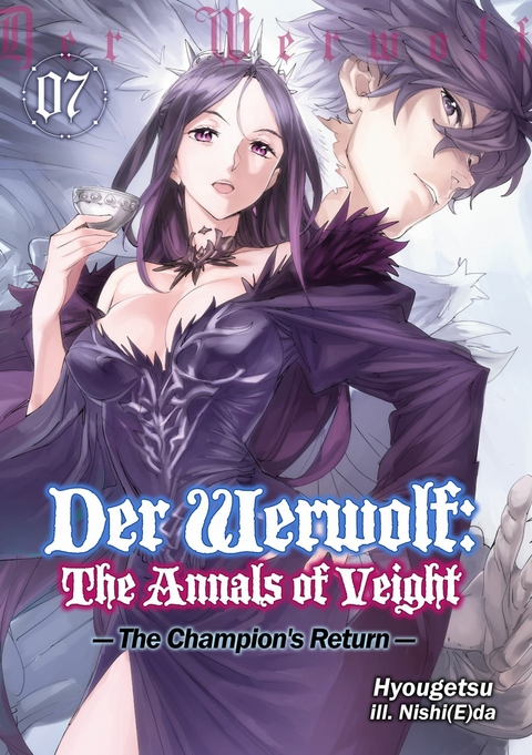 Der Werwolf: The Annals of Veight Volume 7 -  Hyougetsu