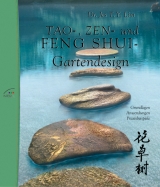 Tao-, Zen-, und Feng Shui-Gartendesign - Jes T Lim