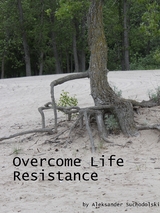 Overcome Life Resistance - Aleksander Suchodolski