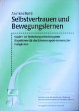 Selbstvertrauen und Bewegungslernen - Andreas Bund