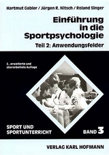 Einführung in die Sportpsychologie 2 - Gabler, Hartmut; Nitsch, Jürgen R; Singer, Roland; Grupe, Ommo