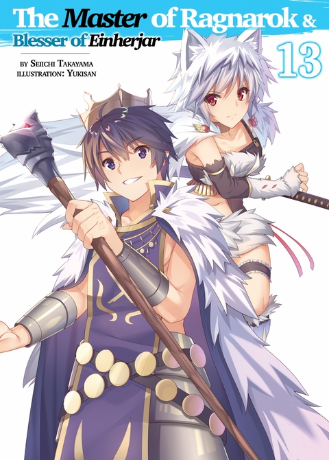 The Master of Ragnarok & Blesser of Einherjar: Volume 13 - Seiichi Takayama