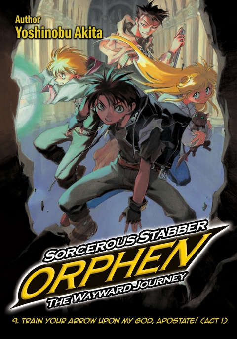 Sorcerous Stabber Orphen: The Wayward Journey Volume 9 - Yoshinobu Akita