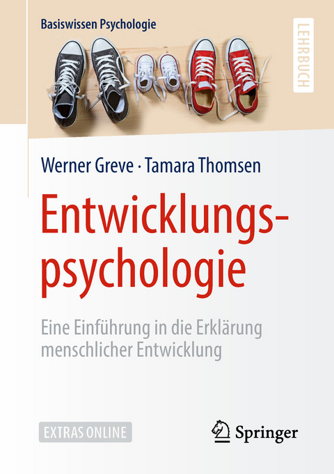 Entwicklungspsychologie -  Werner Greve,  Tamara Thomsen