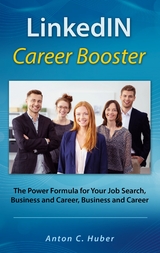 LinkedIN Career Booster - Anton C. Huber