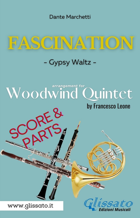 Woodwind Quintet "Fascination" (set of parts) - Dante Marchetti
