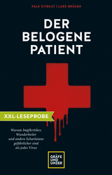 XXL-Leseprobe: Der belogene Patient - Falk Stirkat, Lars Bräuer