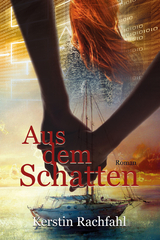 Aus dem Schatten - Kerstin Rachfahl