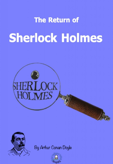 The Return of Sherlock Holmes - Arthur Conan Doyle