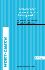 Fachbegriffe für Zahnmedizinische Fachangestellte - Winfried Dr. Stollmaier, Frank Dr. Marahrens