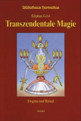 Transzendentale Magie - Eliphas Lévi