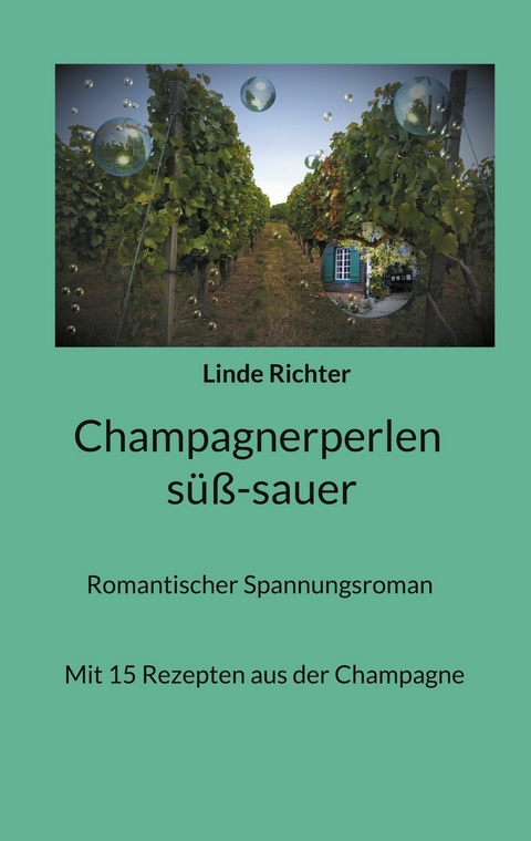 Champagnerperlen süß-sauer - Linde Richter