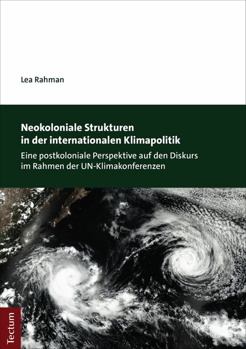 Neokoloniale Strukturen in der internationalen Klimapolitik -  Lea Rahman