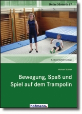 Bewegung, Spaß und Spiel auf dem Trampolin - Stäbler, Michael