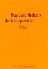 Praxis und Methodik der Schulsportarten - Ute Kern, Wolfgang Söll