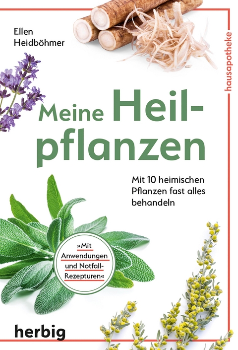 Meine Heilpflanzen - Ellen Heidböhmer