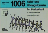 1006 Spiel- und Übungsformen im Basketball