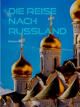 Die Reise nach Russland - Christine Stutz