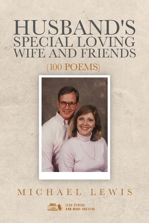 Husband's Special Loving Wife and Friends -  Michael Lewis