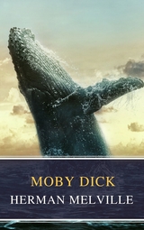 Moby Dick - Herman Melville, MyBooks Classics