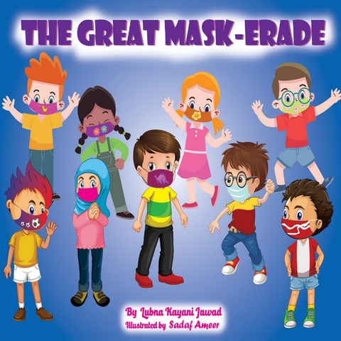 The Great Mask-Erade - Lubna Jawad