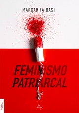 Feminismo Patriarcal - Margarita Basi